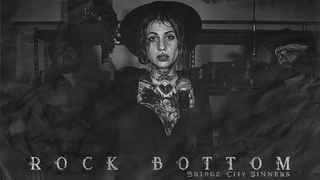 Bridge City Sinners - Rock Bottom Live @ Flail Records