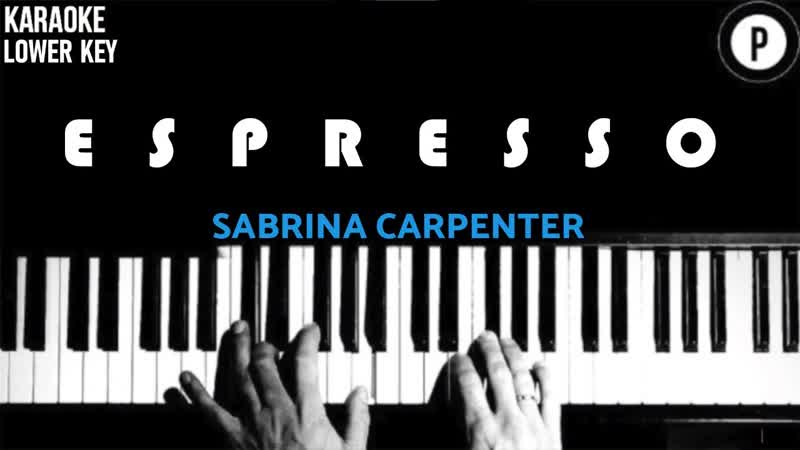 Sabrina Carpenter Espresso LOWER KEY Slowed Acoustic Piano Instrumental Cover MALE