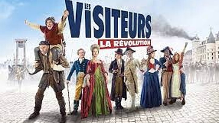 Les Visiteurs La Révolution