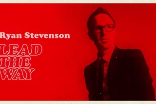 Ryan Stevenson - Lead The Way (Lyric Video)