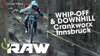 DOWNHILL & WHIP-OFF - Vital RAW, Crankworx Innsbruck