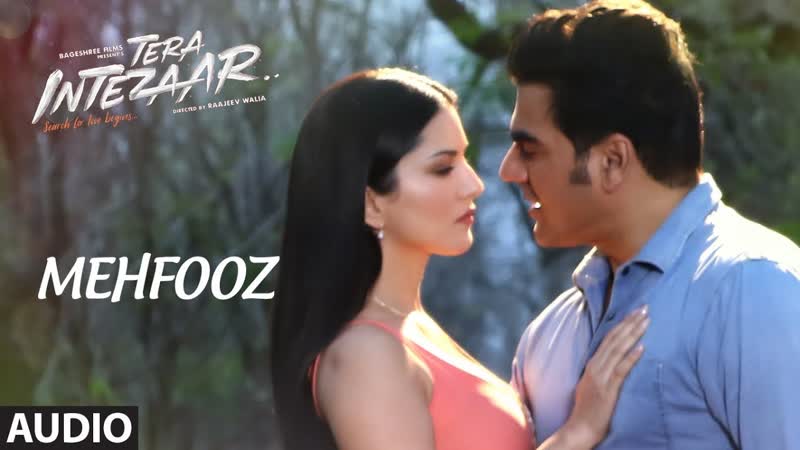 Mehfooz Full Audio Song, Tera Intezaar, Sunny Leone, Arbaaz