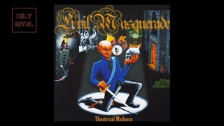 Evil Masquerade - Theatrical Madness (Full Album). 2005.