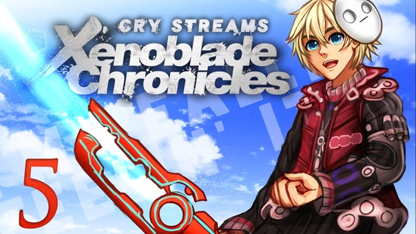 Cry Streams: Xenoblade Chronicles Session 5
