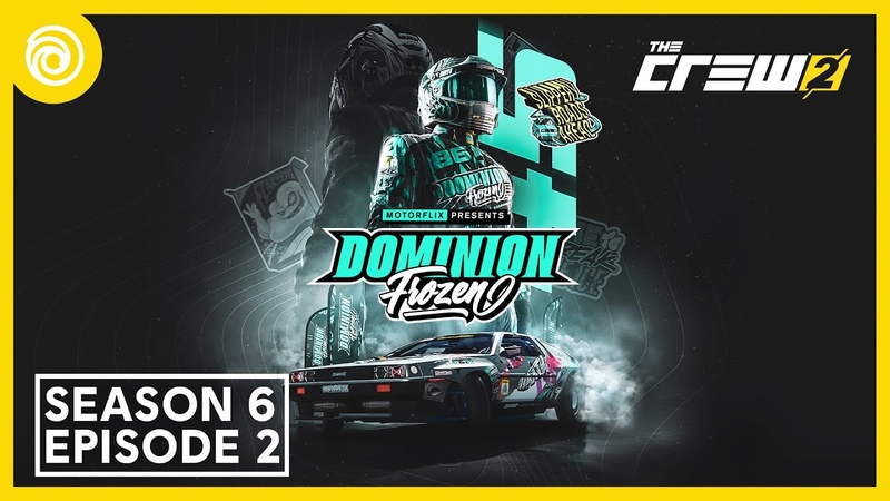 The Crew 2: S6 E2 Dominion Frozen Launch