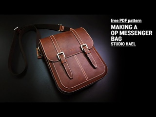 / Making a OP Messenger bag / OP   / Leather Craft PDF /