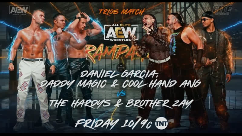 AEW Rampage The Hardy Boyz Brother Zay vs Daniel Garcia Daddy