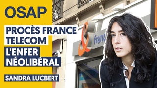 PROCS FRANCE TELECOM : LA MACHINE INFERNALE DU NOLIBRALISME | SANDRA LUCBERT, JULIEN THRY