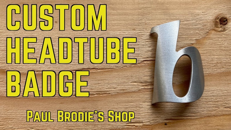 Custom Headtube Badge Framebuilding 101 with Paul Brodie the Fussy