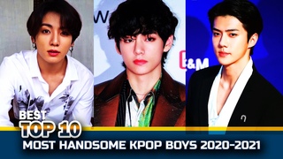 Top 10 Most Handsome Kpop Boys 2020-2021 | K-Pop Male Idols