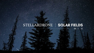 Stellardrone - Solar Fields | Mix (Pt.2)