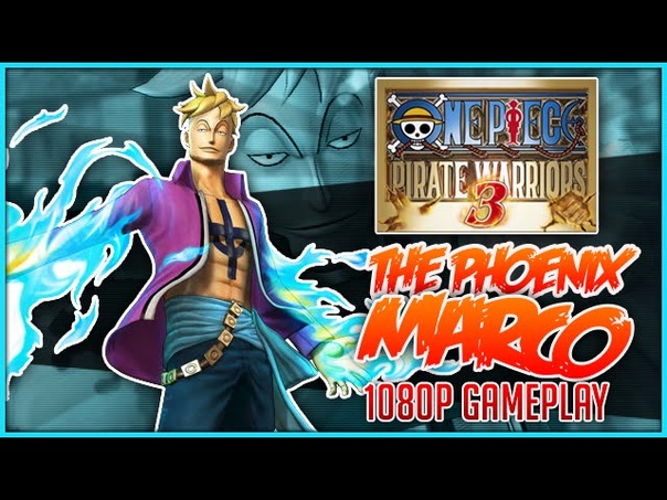 ONE PIECE: Pirate Warriors 3, Marco The Phoenix