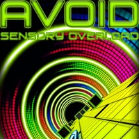 Avoid: Sensory Overload
