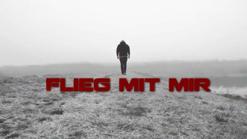 Exfeind Flieg Mit Mir ( Official Lyric