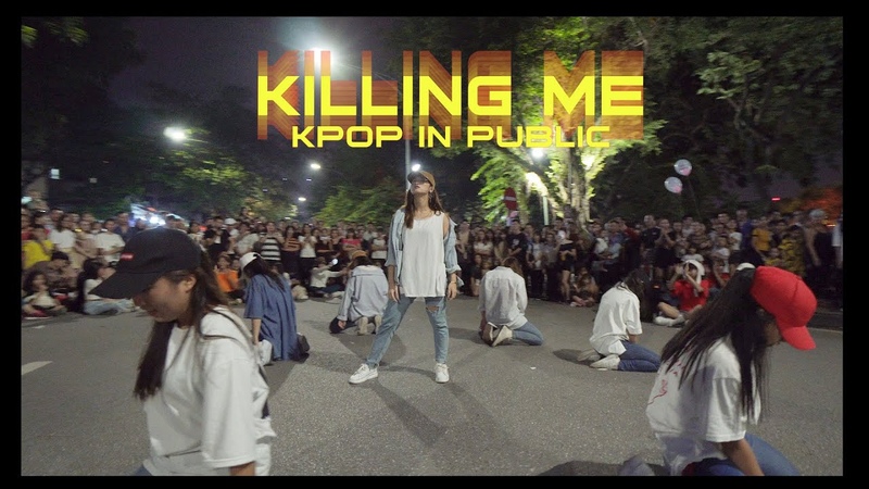 KPOP IN PUBLIC TRÌ NH DIỄ N ĐƯỜ NG PHỐ KILLING ME i KON Dance cover by Oops Crew From