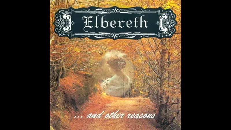 Elbereth . and Other Reasons ( Full album