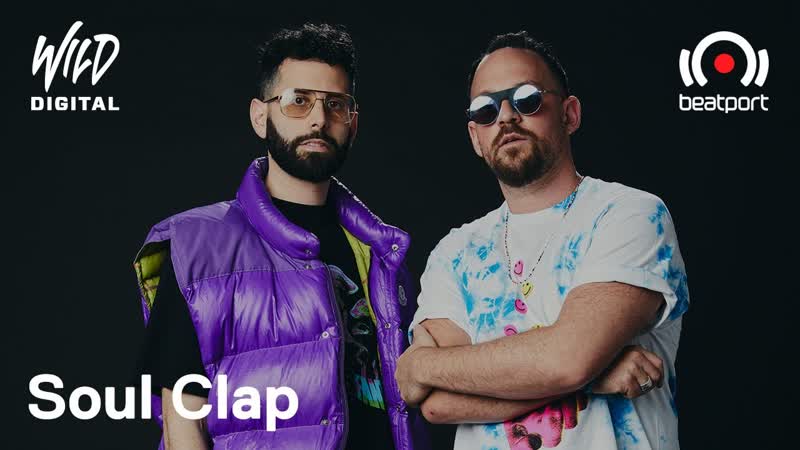 Soul Clap Live Beatport X MAAC present Wild