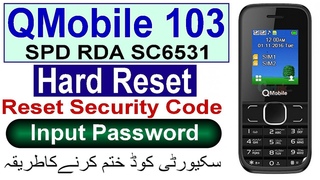 QMobile L103 input phone lock code, RDA SC6531 Hard Reset, Format, Unlock