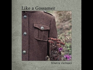 Like a Gossamer - Kliatva viernasci (Full Album)