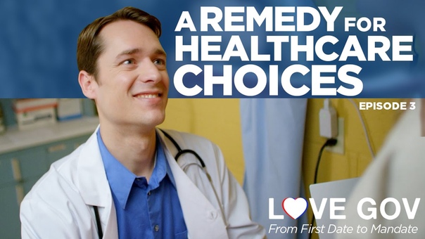 Love Gov: A Remedy for Healthcare Choices ( Ep. 3 of