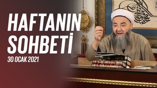 Cübbeli Ahmet Hocaefendi ile Haftanın Sohbeti 30 Ocak 2021