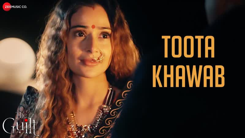 Toota Khawab, The Guilt, Sara Khan, Rahat Kazmi Fezan Khan, Pankaj