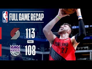 Full Game Recap: Trail Blazers vs Kings | Nurkic Leads POR In OT Thriller