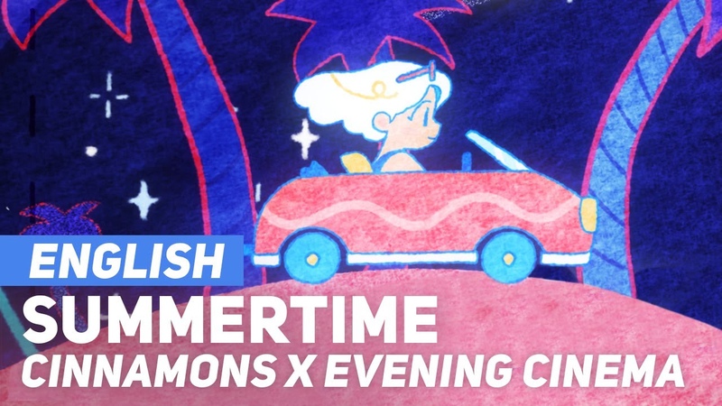 summertime, cinnamons evening cinema, English Ver, Ama