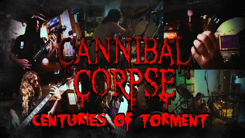 CANNIBAL CORPSE Centuries of Torment (2008)