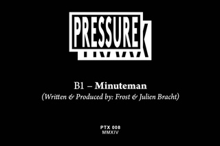 Pressure Traxx 008 - Frost & Julien Bracht Minuteman (2014)