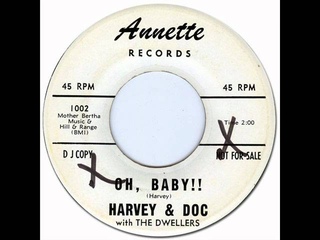 OH,BABY!! - Harvey & Doc with The Dwellers [Annette 1002] 1964 * Phil Spector & Doc Pomus