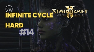 The Infinite Cycle! - Hard - StarCraft 2 Campaign Playthrough - Legacy Of The Void - Episode 14