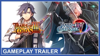 Trails of Cold Steel III / Trails of Cold Steel IV - Gameplay Trailer (PS5)